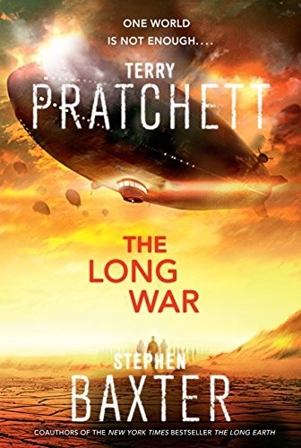 The Long War (Long Earth) (2013, Harper)
