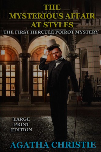 Agatha Christie: The mysterious affair at Styles (2014, Denton & White)