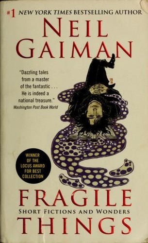 Neil Gaiman: Fragile Things (Paperback, 2010, Harper)