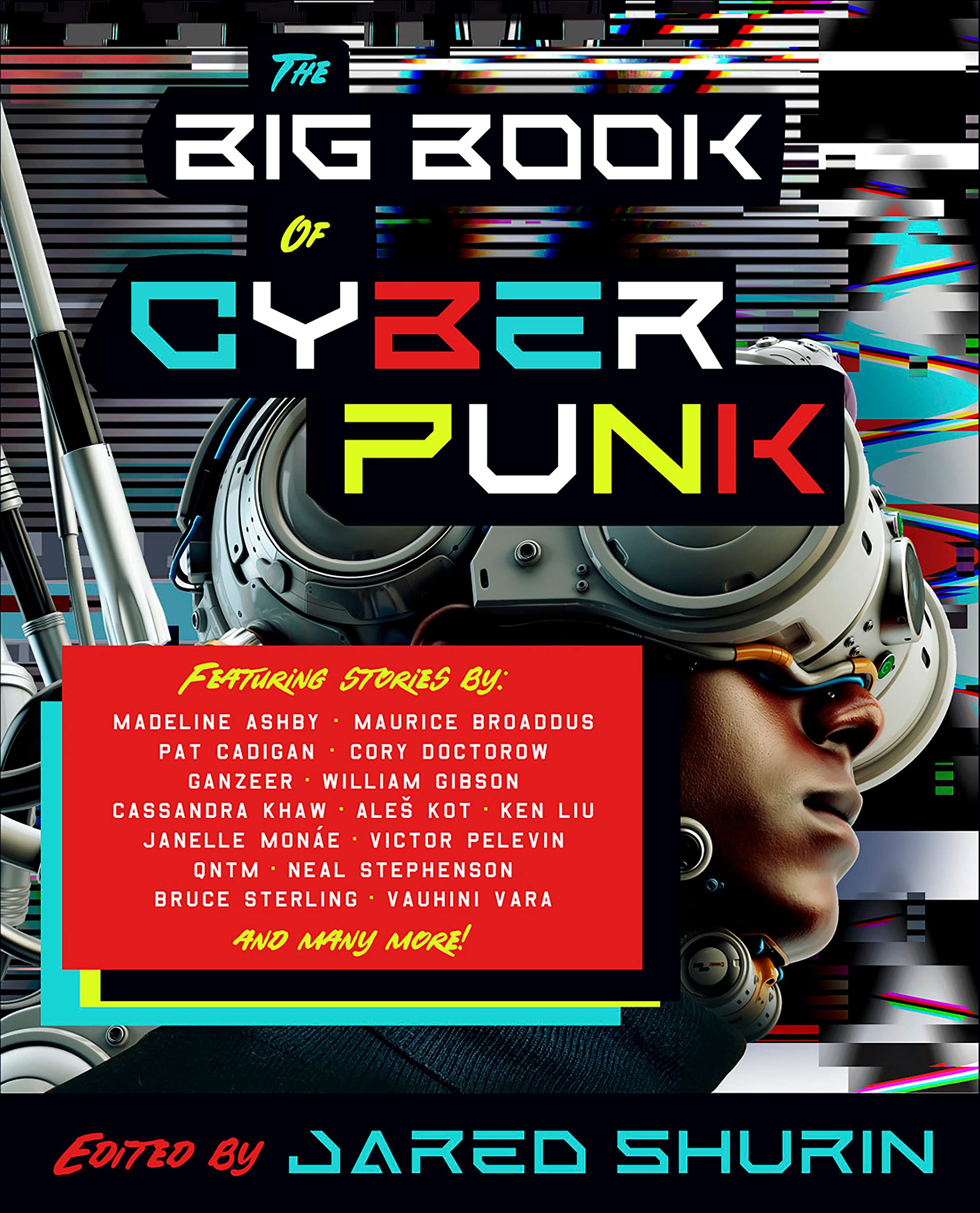 Jared Shurin: Big Book of Cyberpunk (2023, Knopf Doubleday Publishing Group)