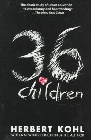Herbert Kohl: 36 Children (Plume) (1988, Plume)