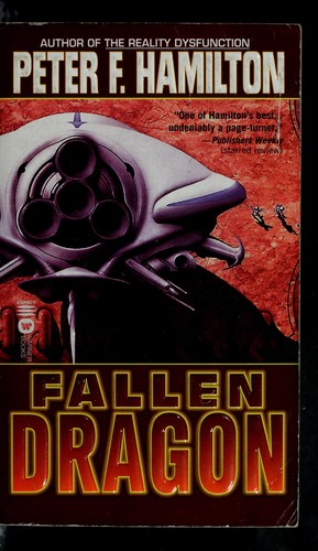 Peter F. Hamilton: Fallen dragon (2003, Warner Books)
