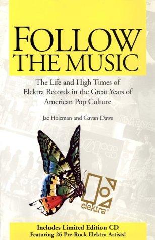Jac Holzman, Gavan Daws: Follow the Music (Paperback, 2000, Jawbone Press)