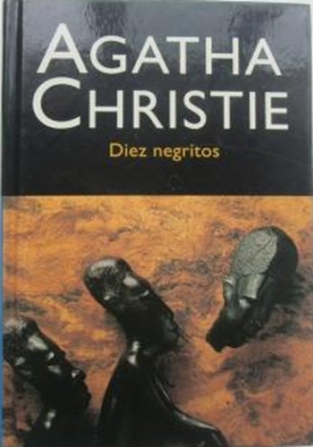 Agatha Christie: Diez negritos (Spanish language, 2007, RBA Editores S.A. (Molino))