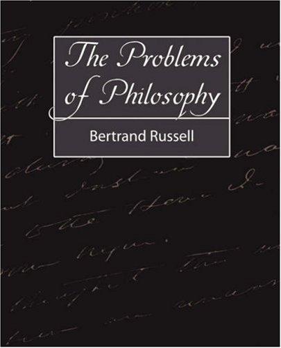 Bertrand Russell: The Problems of Philosophy (2007, Book Jungle)
