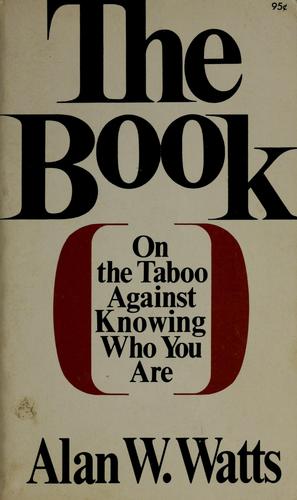 Alan Watts: The  Book (1966, Pantheon Books)