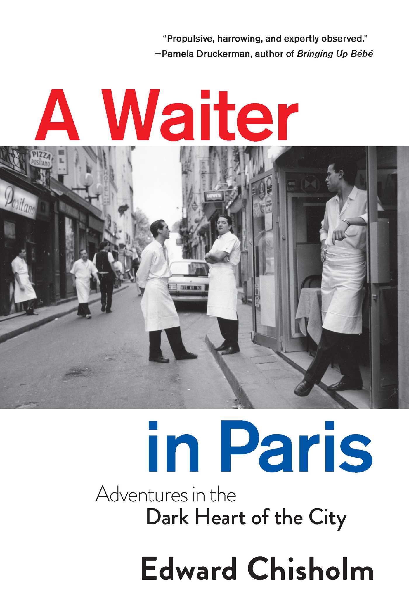 Edward Chisholm: Waiter in Paris (2023, Octopus Publishing Group)