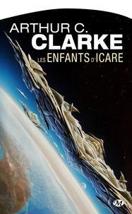 Arthur C. Clarke: Les enfants d'Icare (French language)
