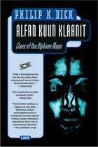 Philip K. Dick: Alfan kuun klaanit (Paperback, suomi language, Like)