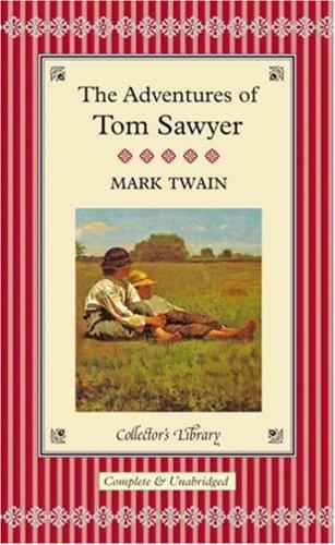 Mark Twain: Tom Sawyer (2004, Collector's Library)