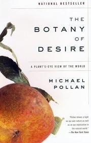 Michael Pollan: The Botany of Desire - A Plant's-Eye View of the World