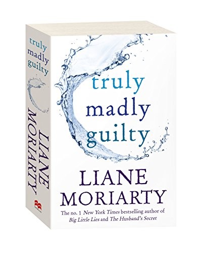 Moriarty Liane: Truly Madly Guilty (Paperback, 2016, Pan Macmillan)