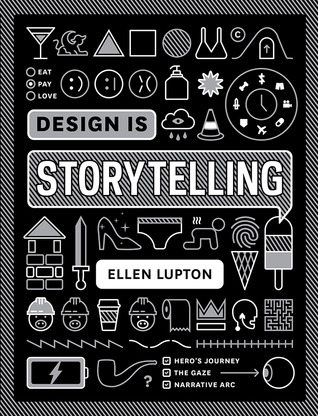 Ellen Lupton: Design is storytelling (2017)
