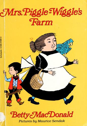 Betty MacDonald: Mrs. Piggle-wiggle's Farm (Paperback, 1987, Scholastic)