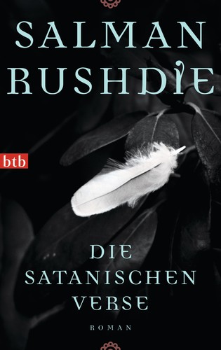 Salman Rushdie: Die satanischen Verse (German language, 2013, btb)
