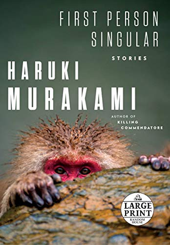 Haruki Murakami, Philip Gabriel: First Person Singular (2021, Random House Large Print)