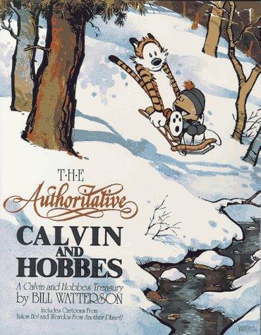 Bill Watterson: The authoritative Calvin and Hobbes (1990, Andrews and McMeel)