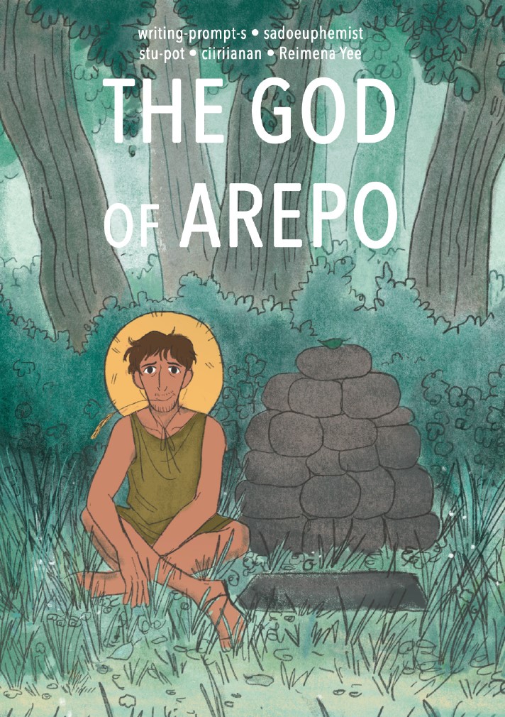 writing-prompt-s, sadoeuphemist, stu-pot, ciiriianan, Reimena Yee: The God of Arepo (EBook, 2022)