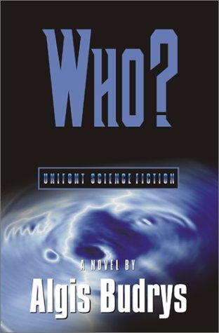 Algis Budrys: Who? (Paperback, 2000, Vivisphere Publishing)