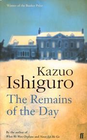 Kazuo Ishiguro: The Remains of the Day (1999, Faber and Faber)