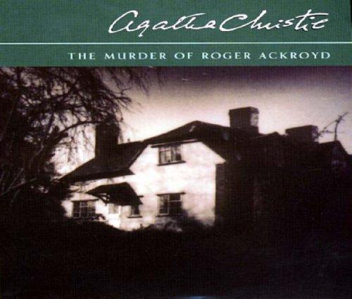 Agatha Christie: The Murder of Roger Ackroyd (AudiobookFormat, 2003, Macmillan Audio Books)