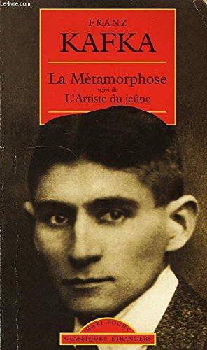 Franz Kafka: La métamorphose ; suivi de Un artiste du jeûne (French language, 1996)