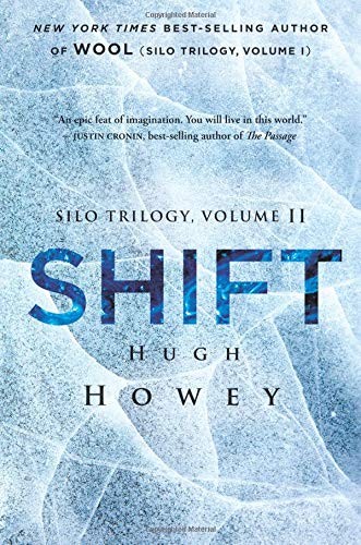 Hugh Howey: Shift (2016, John Joseph Adams/Mariner Books)