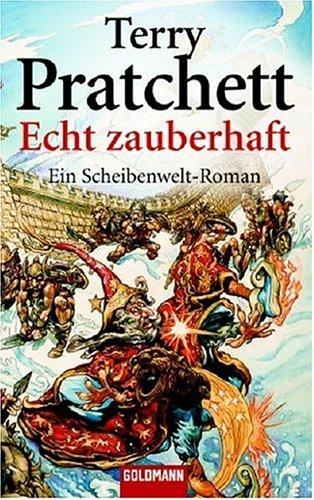 Terry Pratchett: Echt zauberhaft. Ein Scheibenwelt- Roman. (Paperback, German language, 2001, Goldmann)