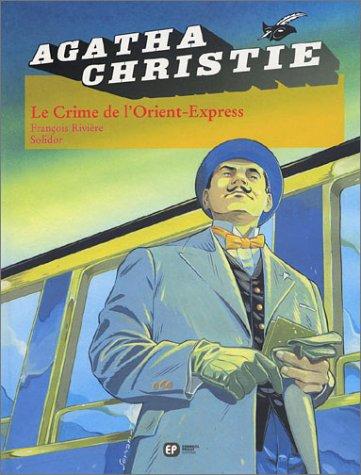 Le Crime De L'Orient Express (Paperback, French language, 2003, European Schoolbooks)