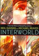 Neil Gaiman, Michael Reaves, Reaves: InterWorld (Hardcover, 2007, Eos)