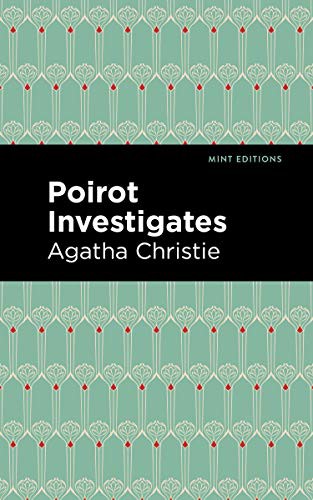 Agatha Christie, Mint Editions: Poirot Investigates (Hardcover, 2020, Mint Editions)