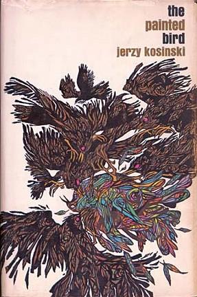Jerzy N. Kosinski: The painted bird (1965, Houghton Mifflin)