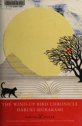 Haruki Murakami: The Wind-Up Bird Chronicle (2010, Harvill Secker)