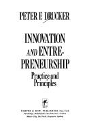 Peter F. Drucker: Innovation and entrepreneurship (1985, Harper & Row)