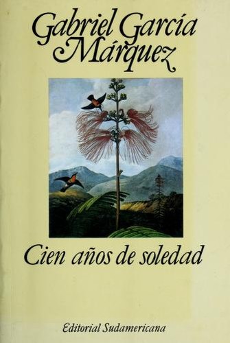 Gabriel García Márquez: Cien Años de Soledad (Spanish language, 1994, Editorial Sudamericana)