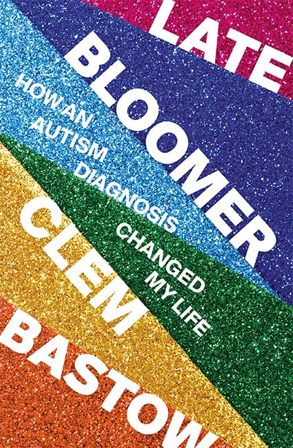 Clem Bastow: Late Bloomer (Paperback, 2021, Hardie Grant Publishing)