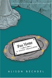 Alison Bechdel: Fun home (2006, Houghton Mifflin)