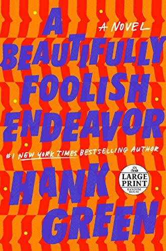 A Beautifully Foolish Endeavor (2020, Random House Large Print)