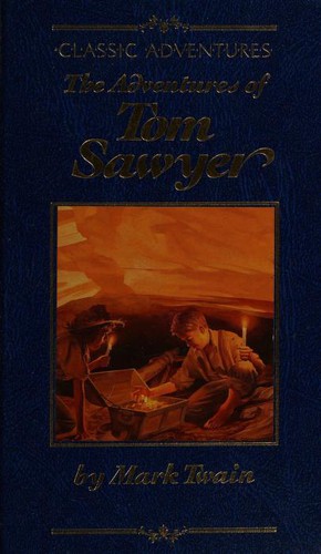 Mark Twain: The Adventures of Tom Sawyer (1991, Classic Adventure Series)