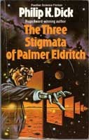 Philip K. Dick: The three stigmata of Palmer Eldritch (1978, Triad)