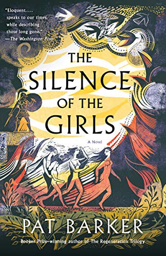 Pat Barker: The Silence of the Girls (2019, Anchor)