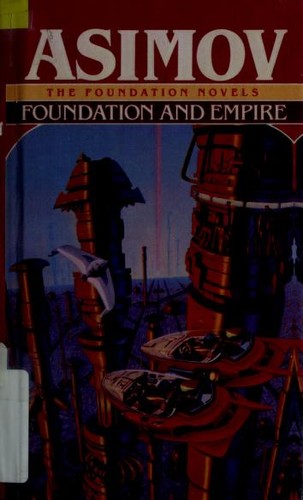 Isaac Asimov: Foundation and Empire (1999, Tandem Library)