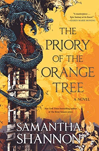 Samantha Shannon: The Priory of the Orange Tree (2019, Bloomsbury Publishing)