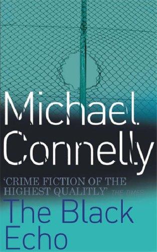 Michael Connelly: The Black Echo (Paperback, 1997, Orion mass market paperback)