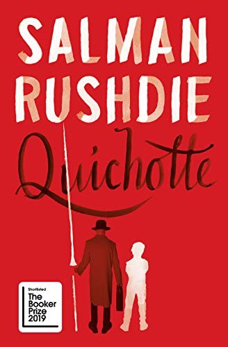 Salman Rushdie: Quichotte (Hardcover, 2019, Jonathan Cape)