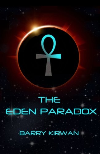 Barry Kirwan: The Eden Paradox (Paperback, 2011, Summertime Publications Inc)