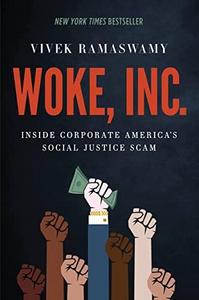 Vivek Ramaswamy: Woke, Inc. (Hardcover, 2021, Center Street)