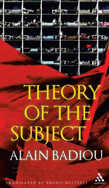 Alain Badiou: Theory of the Subject (Paperback, 2013, Bloomsbury Publishing Plc)