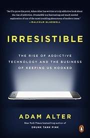 Adam Alter: Irresistible (Paperback, 2018, Penguin Books)
