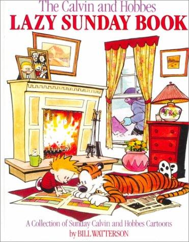 Bill Watterson: The Calvin and Hobbes Lazy Sunday Book (1999, Tandem Library)